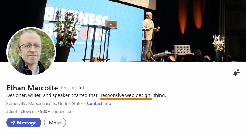 LinkedIn profile of Ethan Marcotte, creator of Responsive Web Design.